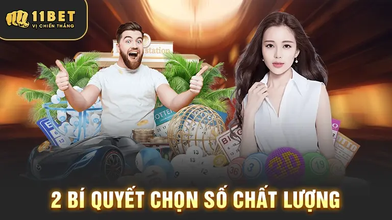 Bí quyết chọn số chất lượng