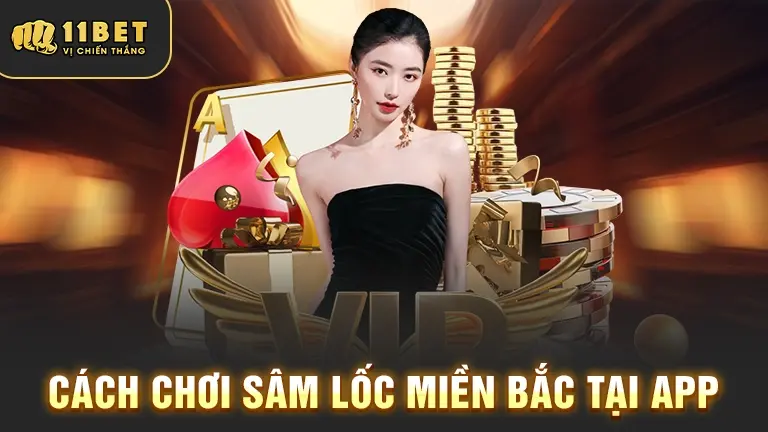 Hướng dẫn tải Sâm Lốc Miền Bắc nhanh