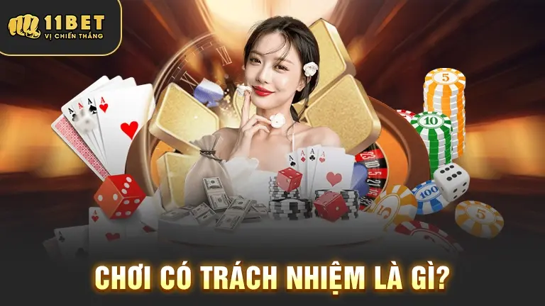 Chơi có trách nhiệm là gì