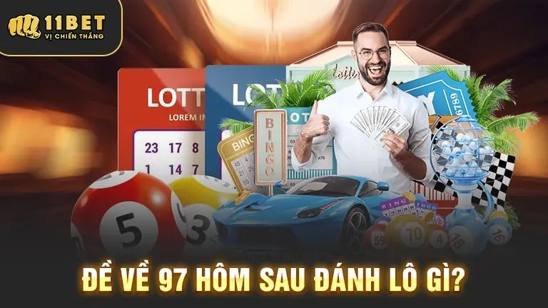 Đánh lô sau khi đề về 97