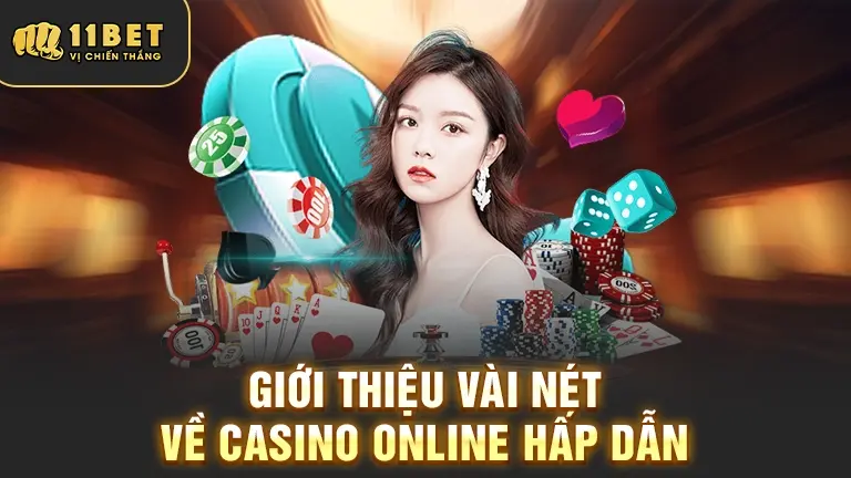 Giới thiệu casino online hấp dẫn