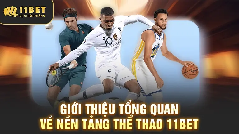 Nền tảng thể thao 11BET