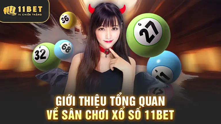 Sân chơi xổ số 11BET