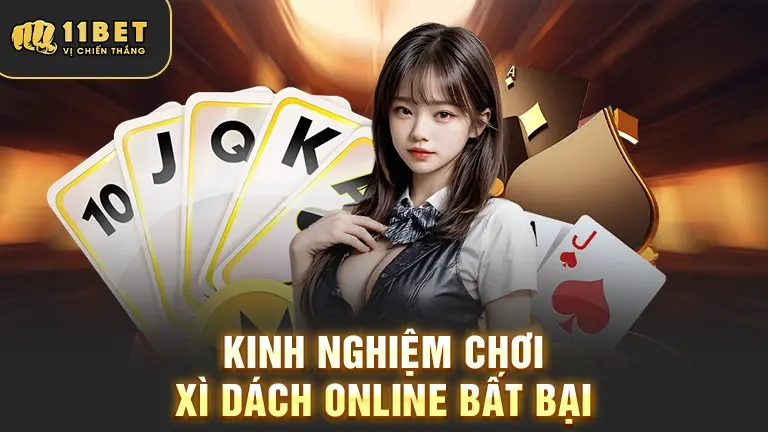 Kinh nghiệm chơi Xì Dách online