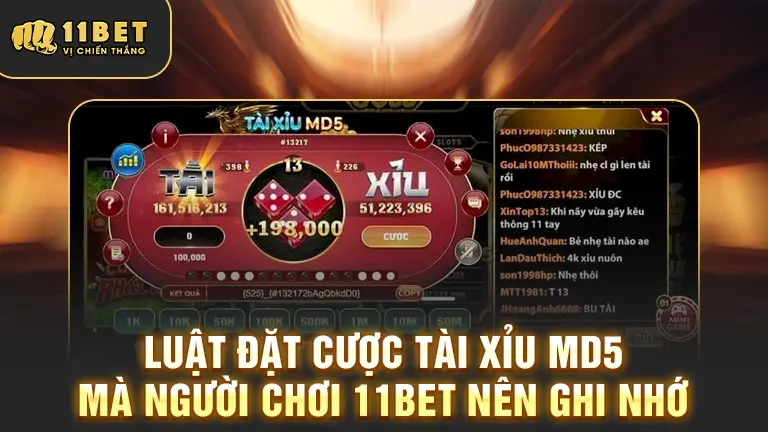 Luật đặt cược Tài Xỉu MD5 11BET