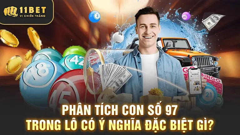 Ý nghĩa con số 97 trong lô đề