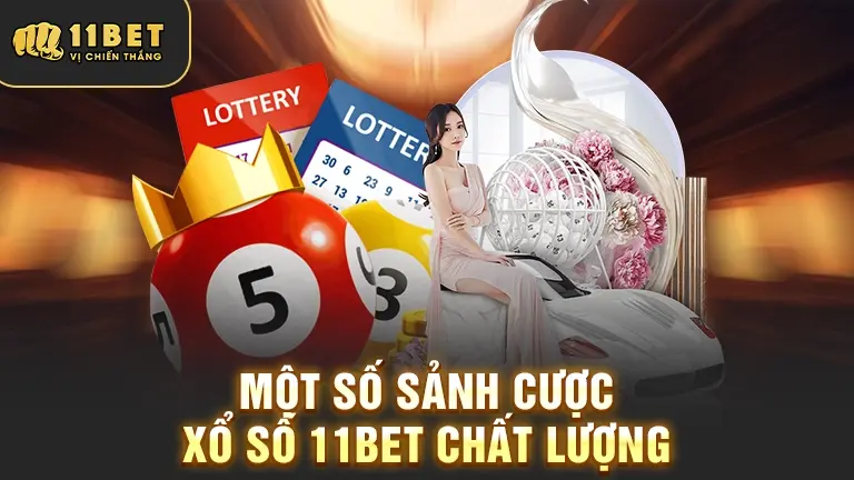Sảnh cược xổ số 11BET