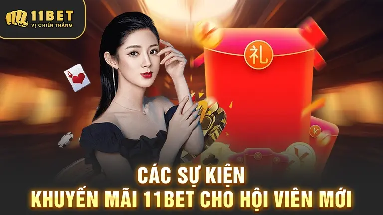 Khuyến mãi cho hội viên mới 11BET