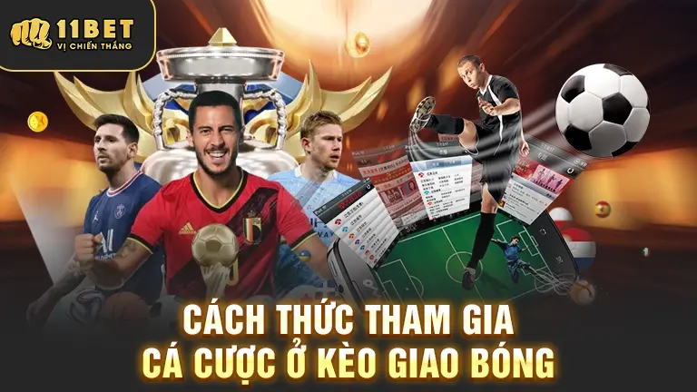 Tham gia cá cược kèo giao bóng