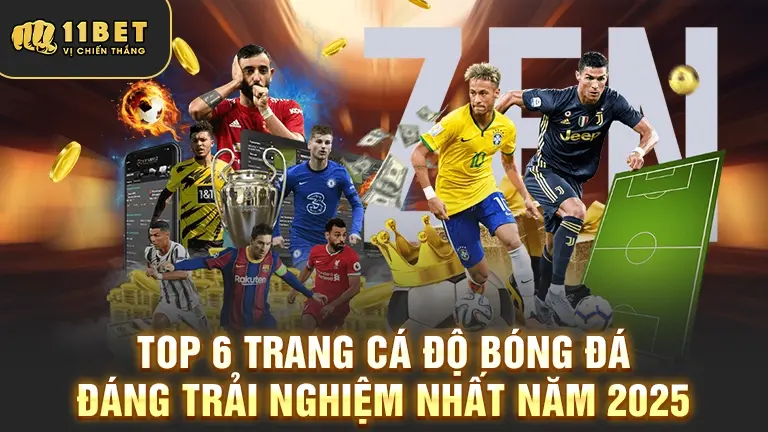 Top 6 trang cá độ bóng đá 2025